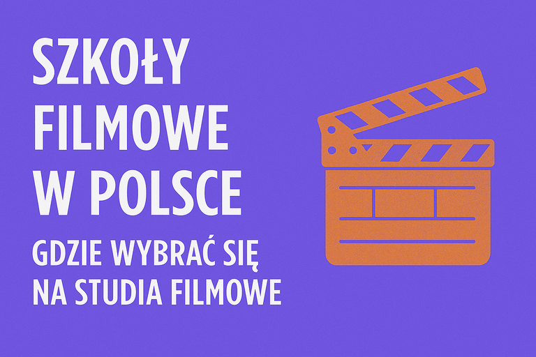 szkoly-filmowe-w-polsce-gdzie-wybrac-sie-na-studia-filmowe