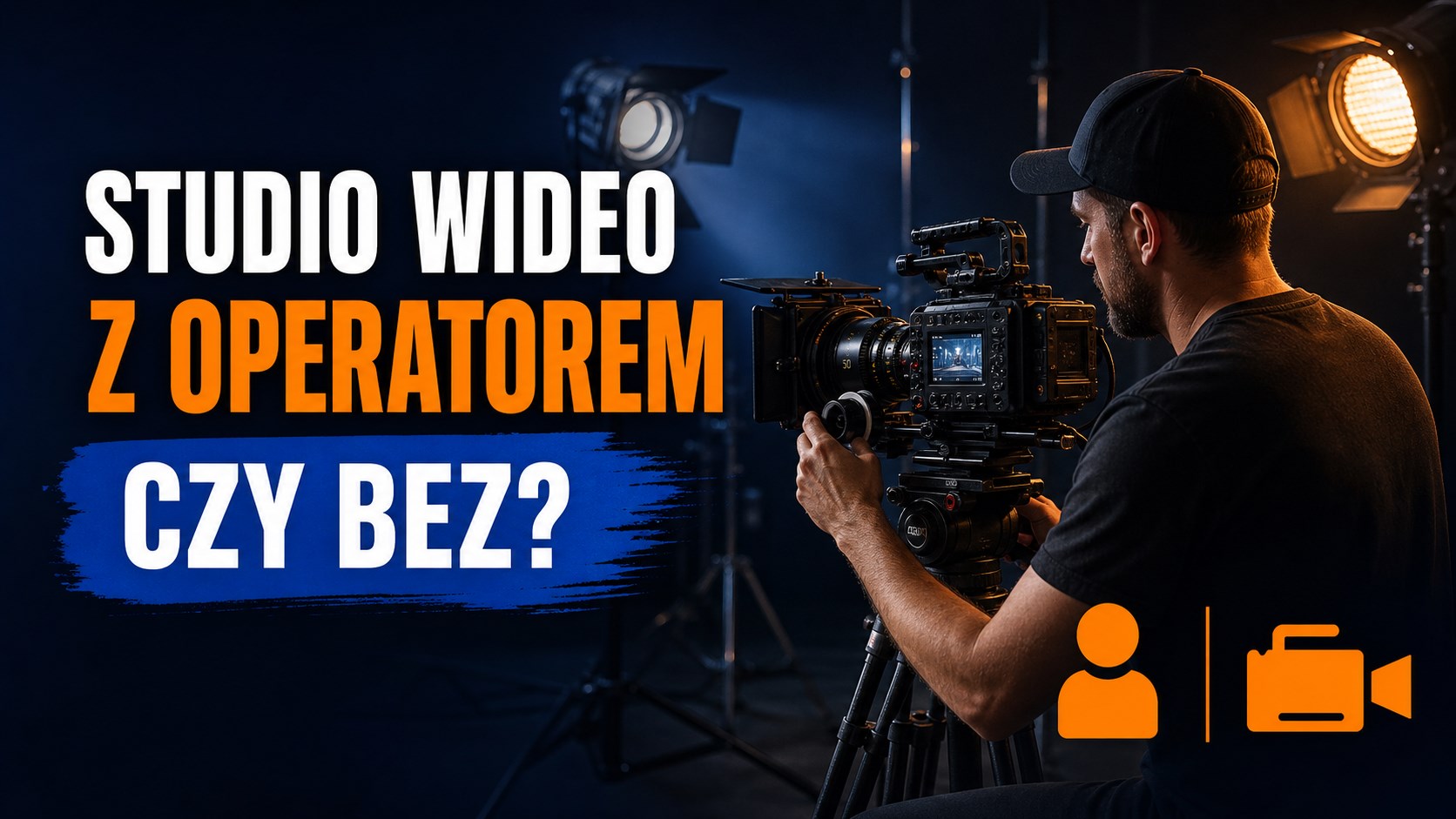 Wynajem studia wideo z operatorem kamery lub bez operatora